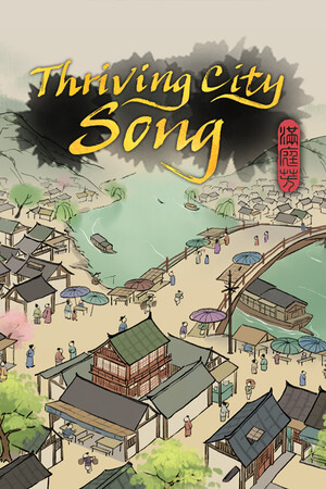 满庭芳：宋上繁华/Thriving City: Song V1.0.11R-江南水乡-盛世繁华 官中|支持键鼠.手柄容量962MB